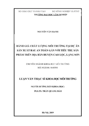Đánh giá chất lượng môi trường tại dự án sản xuất rau an toàn gắn với tiêu thụ sản phẩm trên địa bàn huyện cao lộc lạng sơn