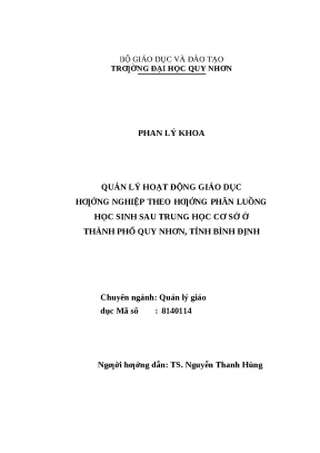 0465 quản lý hoạt động giáo dục hướng nghiệp theo hướng phân luồng học sinh sau trung học cơ sở ở thành phố quy nhơn tình bình định luận văn tốt nghiệp