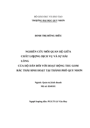 0889 nghiên cứu mối quan hệ giữa chất lượng dịch vụ và sự hài lòng của hộ dân đối với hoạt động thu gom rác thải sinh hoạt tại thành phố quy nhơn luận văn