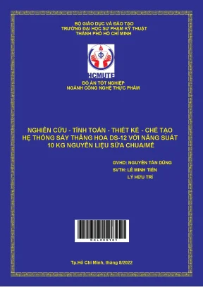 Nghiên cứu tính toán thiết kế chế tạo hệ thống sấy thăng hoa ds 12 với năng suất 10kg nguyên liệu sữa chua mẻ