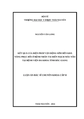 Luận văn kết quả của biện pháp vận động sớm đến khả năng phục hồi ở bệnh nhân tai biến mạch máu não tại bệnh viện đa khoa tỉnh bắc giang