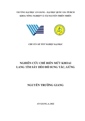Nghiên cứu chế biến mứt khoai lang tím sấy dẻo bổ sung tắc gừng