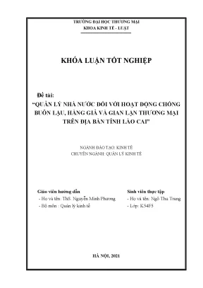 Khóa luận tốt nghiệp quản lý nhà nước đối với hoạt động chống buôn lậu hàng giả và gian lận thương mại trên địa bàn tỉnh lào cai