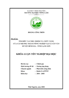 Khóa luận tốt nghiệp tìm hiểu vai trò nhiệm vụ chức năng của cán bộ phụ trách nông nghiệp tại xã tân văn huyện bình gia tỉnh lạng sơn