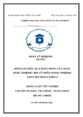 640 đánh giá hiệu quả hoạt động của nhtm cp ngoại thương theo mô hình camels khóa luận đại học chuyên ngành tcnh 2023