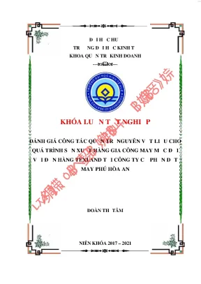 Đánh giá công tác quản trị nguyên vật liệu cho quá trình sản xuất hàng gia công may mặc đối với đơn hàng texland tại công ty cổ phần dệt may phú hòa an