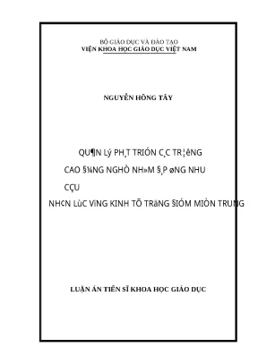 Luận án quản lý phát triển các trường cao đẳng nghề nhằm đáp ứng nhu cầu nhân lực vùng kinh tế trọng điểm miền trung