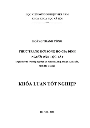 Thực trạng đời sống hộ gia đình người dân tộc tày nghiên cứu trường hợp tại xã khuôn lùng huyện xín mần tỉnh hà giang