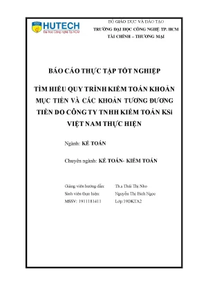 Tìm hiểu quy trình kiểm toán khoản mục tiền và các khoản tương đương tiền do công ty tnhh kiểm toán ksi việt nam thực hiện