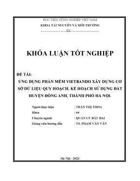 Ứng dụng phần mềm vietbando xây dựng cơ sở dữ liệu quy hoạch kế hoạch sử dụng đất huyện đông anh thành phố hà nội