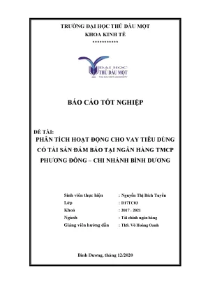 Khóa luận tốt nghiệp phân tích hoạt động cho vay tiêu dùng có tài sản đảm bảo tại ngân hàng tmcp phương đông chi nhánh bình dương