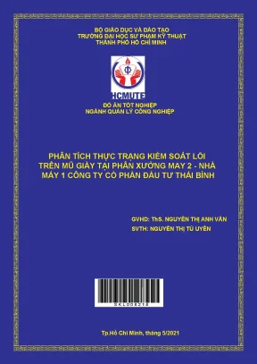 Phân tích thực trạng kiểm soát lỗi trên mũ giày tại phân xưởng may 2 nhà máy 1 công ty cổ phần đầu tư thái bình