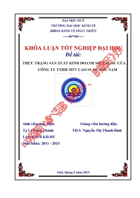 Thực trạng sản xuất kinh doanh mủ cao su của công ty tnhh mtv cao su quảng nam