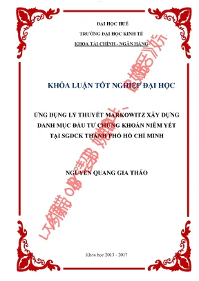 Ứng dụng lý thuyết markowitz xây dựng danh mục đầu tư chứng khoán niêm yết tại sgdck thành phố hồ chí minh