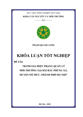Đánh giá hiện trạng quản lý môi trường tại bãi rác phùng xá huyện mỹ đức thành phố hà nội