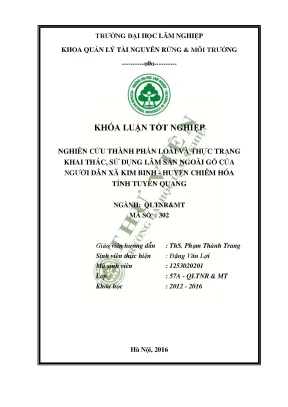 Nghiên cứu thành phần loài và thực trạng khai thác sử dụng lâm sản ngoài gỗ của người dân xã kim binh huyện chiêm hóa tỉnh tuyên quang