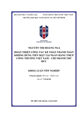 Hoàn thiện công tác kế toán thanh toán không dùng tiền mặt tại ngân hàng tmcp công thương việt nam chi nhánh thủ đức