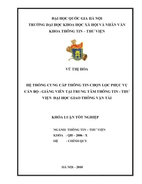 Khóa luận tốt nghiệp hệ thống cung cấp thông tin chọn lọc phục vụ cán bộ giảng viên tại trung tâm thông tin thư viện đại học giao thông vận tải