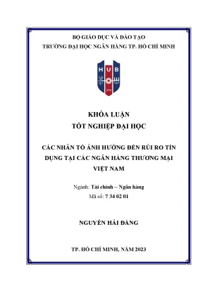 Các nhân tố ảnh hưởng đến rủi ro tín dụng của các ngân hàng thương mại ở việt nam