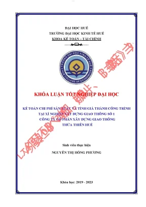 Kế toán chi phí sản xuất và tính giá thành công trình tại xí nghiệp xây dựng giao thông số 1 công ty cổ phần xây dựng giao thông thừa thiên huế