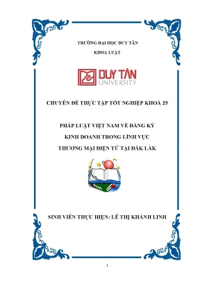 Chuyên đề thực tập tốt nghiệp khoá 25 pháp luật việt nam về đăng ký kinh doanh trong lĩnh vực thương mại điện tử tại đăk lăk