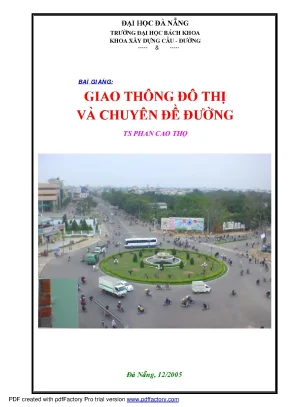 Giáo trình giao thông đô thị và chuyên đề đường giao thông khoa xây dựng cầu đường
