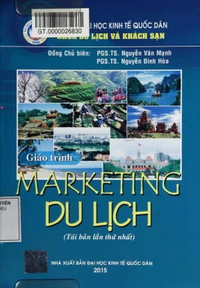 Giáo trình marketing du lịch tái bản lần thứ nhất phần 1