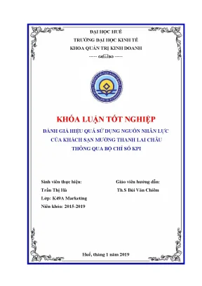 Đánh giá hiệu quả sử dụng nguồn nhân lực của khách sạn mường thanh lai châu thông qua bộ chỉ số kpi