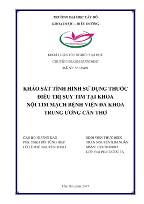 Khảo sát tình hình sử dụng thuốc điều trị suy tim tại khoa nội tim mạch bệnh viện đa khoa trung ương cần thơ
