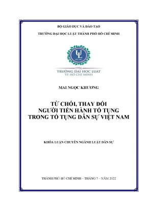 Khóa luận tốt nghiệp từ chối thay đổi người tiến hành tố tụng trong tố tụng dân sự việt nam