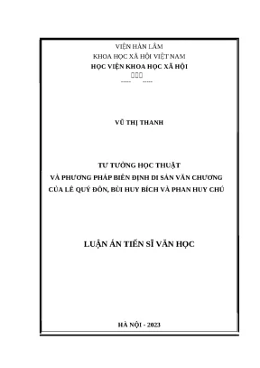 Luận án tiến sĩ tư tưởng học thuật và phương pháp biên định di sản văn chương của lê quý đôn bùi huy bích và phan huy chú