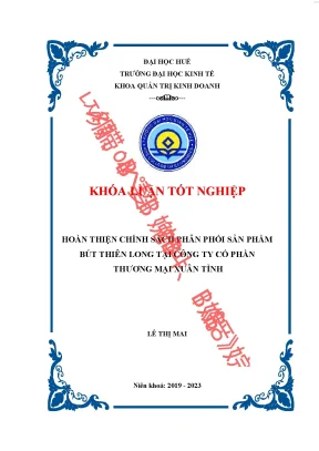 Hoàn thiện chính sách phân phối sản phẩm bút thiên long tại công ty cổ phần thương mại xuân tình