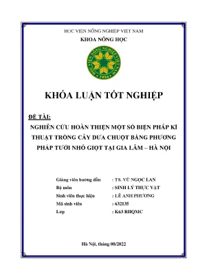 Nghiên cứu hoàn thiện một số biện pháp kĩ thuật trồng cây dưa chuột bằng phương pháp tưới nhỏ giọt tại gia lâm hà nội