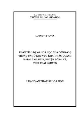 Luận văn thạc sĩ phân tích dạng hóa học của đồng cu trong đất khu vực khai thác quặng ph zn làng hích huyền đồng hỷ tỉnh thái nguyên