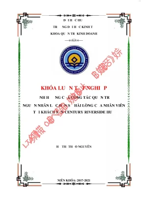 Ảnh hưởng của công tác quản trị nguồn nhân lực đến sự hài lòng của nhân viên tại khách sạn century riverside huế