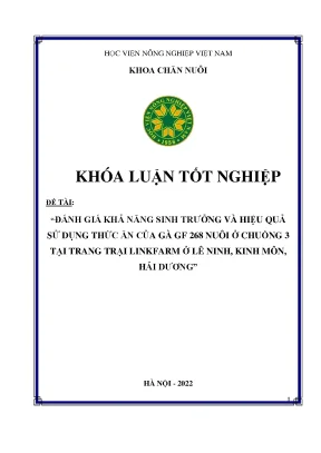 Đánh giá khả năng sinh trưởng và hiệu quả sử dụng thức ăn của gà gf 268 nuôi ở chuồng 3 tại trang trại linkfarm ở lê ninh kinh môn hải dương
