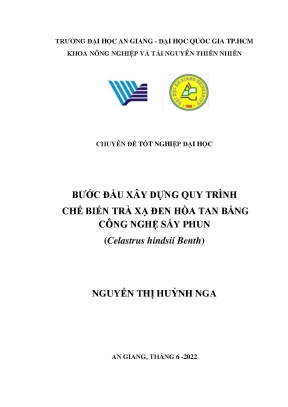 Bước đầu xây dựng quy trình chế biến trà xạ đen hòa tan bằng công nghệ sấy phun celastrus hindsii benth