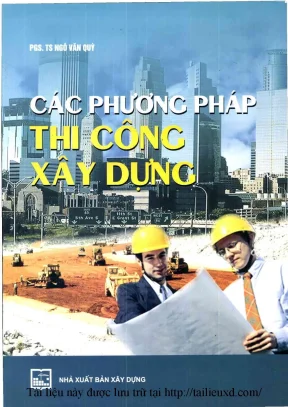 Giáo trình các phương pháp thi công xây dựng tác giả ngô văn quý