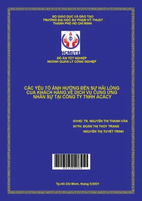 Các yếu tố ảnh hưởng đến sự hài lòng của khách hàng về dịch vụ cung ứng nhân sự tại công ty tnhh acacy
