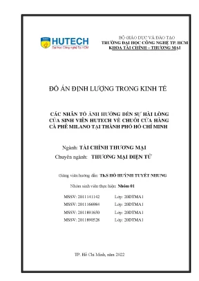 Các nhân tố ảnh hưởng đến sự hài lòng của sinh viên hutech về chuỗi cửa hang cà phê milano tại thành phố hồ chí minh