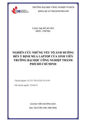 Nghiên cứu những yếu tố ảnh hưởng đến ý định mua laptop của sinh viên trường đại học công nghiệp thành phố hồ chí minh