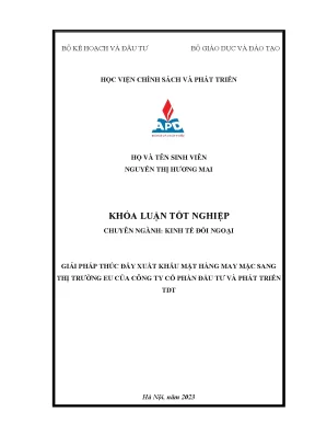 Khoá luận tốt nghiệp chuyên ngành kinh tế đối ngoại giải pháp thúc đẩy xuất khẩu mặt hàng may mặc sang thị trường eu của công ty cổ phần đầu tư và phát triển tdt
