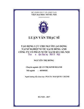 Tạo động lực cho người lao động tại xí nghiệp nước sạch đông anh công ty cổ phần nước sạch số 2 đông anh