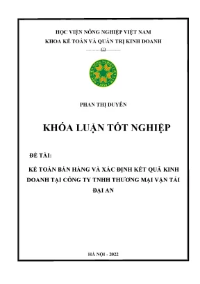 Khóa luận tốt nghiệp kế toán bán hàng và xác định kết quả kinh doanh tại công ty tnhh thương mại vận tải đại an