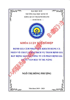 Đánh giá cảm nhận của khách hàng cá nhân về chất lượng dịch vụ thẩm định giá bất động sản tại công ty cổ phần định giá và tư vấn đầu tư đà nẵng