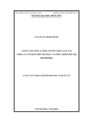 Nâng cao chất lượng nguồn nhân lực tại công ty cổ phần môi trường và công trình đô thị thanh hóa
