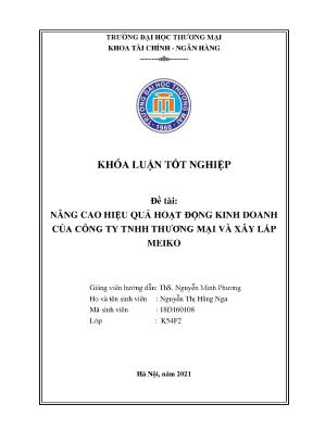 Khóa luận tốt nghiệp nâng cao hiệu quả hoạt động kinh doanh của công ty tnhh thương mại và xây lắp meiko