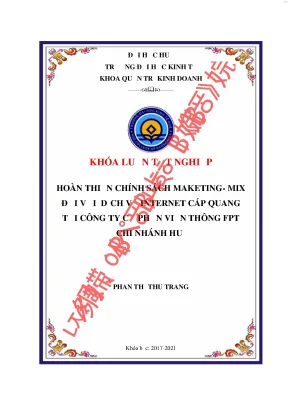 Hoàn thiện chính sách marketting mix cho dịch vụ internet cáp quang tại công ty cổ phần viễn thông fpt chi nhánh huế