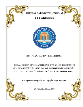 Nghiên cứu sự ảnh hưởng của xã hội đến hành vi mua của người tiêu dùng đối với sản phẩm dầu gội dược liệu thái dương của công ty cổ phần sao thái dương