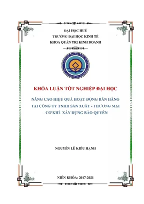 Khóa luận tốt nghiệp nâng cao hiệu quả hoạt động bán hàng tại công ty tnhh sản xuất thương mại cơ khí xây dựng bảo quyên